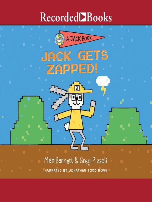 Title details for Jack Gets Zapped by Mac Barnett - Available